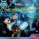 DISNEY BOOK GROUP, Disney Book Group (COR)/ Disney Storybook Art Team, Disney Storybook Art Team - Miles from Tomorrowland the Haunted Ship