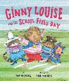 Lynn Munsinger, Tammi Sauer, Tammi/ Munsinger Sauer, Lynn Munsinger - Ginny Louise and the School Field Day