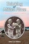 Ethel Lee-Miller - Thinking of Miller Place
