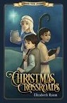 Elizabeth Raum - Christmas Crossroads