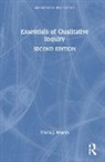 Maria J Mayan, Maria J. Mayan - Essentials of Qualitative Inquiry