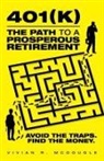 Vivian R. McDougle - 401(k)-The Path to a Prosperous Retirement