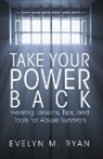Evelyn M. Ryan - Take Your Power Back
