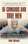 Rob Miech - Of Cowards and True Men