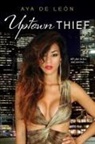 Aya De Leaon, Aya de Leon, Aya de León, Aya de Leon - Uptown Thief