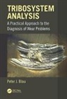 P. J. Blau, Peter J. Blau, Peter J. (Blau Tribology Consulting Blau, Peter J. (Oak Ridge National Laboratory Blau, Blau Peter J., J. Blau Peter - Tribosystem Analysis