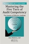 Ann Butera, Ann (The Whole Person Project Butera - Mastering the Five Tiers of Audit Competency