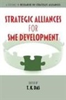 T. K. Das, T. K. Das - Strategic Alliances for Sme Development