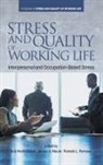 James A. Meurs, Pamela L. Perrewe, Ana Maria Rossi - Stress and Quality of Working Life