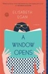 Elisabeth Egan, Elizabeth Egan - A Window Opens