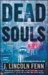 J Lincoln Fenn, J. Lincoln Fenn, J Lincoln Fenn - Dead Souls