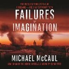 Michael McCaul, Michael/ Yen McCaul, Johnathan Yen, Jonathan Yen - Failures of Imagination (Audio book)