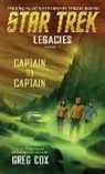 Greg Cox - Legacies: Book 1: Captain to Captain