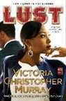 Victoria Christopher Murray, Victoria Christopher Murray - Lust