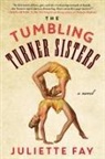 Juliette Fay - The Tumbling Turner Sisters