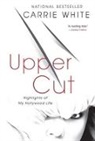Carrie White, White Carrie - Upper Cut