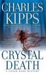 Charles Kipps - Crystal Death