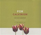 Michael Horton, Maurice England - For Calvinism (Hörbuch)
