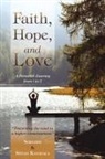 Sarojini &amp; Shyam Kanagala, Sarojini &amp;. Shyam Kanagala - Faith, Hope, and Love