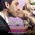 Laura Kaye, Seraphina Valentine, Seraphine Valentine - Hard Ever After: A Hard Ink Novella (Audio book)
