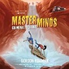 Gordon Korman, Tarah Consoli, Ramon De Ocampo - Masterminds: Criminal Destiny (Audio book)
