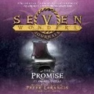 Peter Lerangis, Sunil Malhotra - Seven Wonders Journals: The Promise (Audio book)