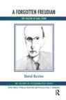 Daniel Burston - A Forgotten Freudian