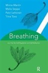 Paivi Lehtinen, Päivi Lehtinen, Minna Martin, Minna/ Seppa Martin, Maila Seppa, Maila Seppä... - Breathing As a Tool for Self