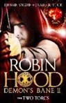 James R. Tuck, Debbie Viguie, Debbie Tuck Viguie, Debbie Viguié - Robin Hood: The Two Torcs