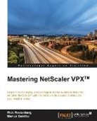 Rick Roetenberg, Marius Sandbu - Mastering NetScaler VPX(TM)