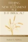 Andrew G. Robbins - Tithing in the New Testament Age