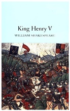 William Shakespeare, John Gilbert - Henry V