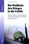 Pete Strutynski, Peter Strutynski - Die Rückkehr des Krieges in die Politik
