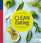 Katharina Kraatz - Clean Eating