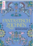 Cindy Wilde - Fantastisch zeichnen