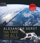 Abr, Lars Abromeit, Alexander Gers, Alexander Gerst, Alexande ESA - EAC European Astronaut Centre, Alexande Gerst... - 166 Tage im All