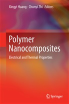 Xingy Huang, Xingyi Huang, Zhi, Zhi, Chunyi Zhi - Polymer Nanocomposites