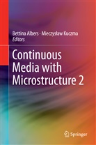 Bettin Albers, Bettina Albers, Kuczma, Kuczma, Mieczyslaw Kuczma - Continuous Media with Microstructure 2