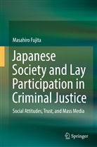 Masahiro Fujita - Japanese Society and Lay Participation in Criminal Justice