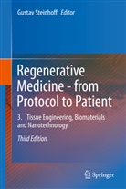 Gusta Steinhoff, Gustav Steinhoff - Regenerative Medicine - from Protocol to Patient