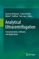 Susumu Uchiyama, Fumi Arisaka, Fumio Arisaka, Walter F Stafford et al, Tom Laue, Walter F. Stafford... - Analytical Ultracentrifugation