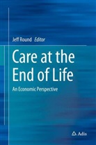Jef Round, Jeff Round - Care at the End of Life