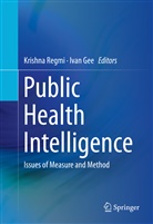Gee, Gee, Ivan Gee, Krishn Regmi, Krishna Regmi - Public Health Intelligence