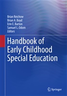 Bria A Boyd, Brian A Boyd, Erin E. Barton, Brian Boyd, Brian A. Boyd, Erin E Barton et al... - Handbook of Early Childhood Special Education