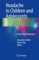 Ishaq Abu Arafeh, Isha Abu-Arafeh, Ishaq Abu-arafeh, Özge, Özge, Aynur Özge - Headache in Children and Adolescents