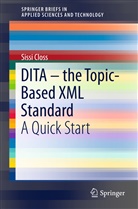 Sissi Closs - DITA - the Topic-Based XML Standard