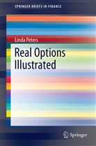 Linda Peters - Real Options Illustrated