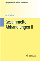 Issai Schur, Alfre Brauer, Alfred Brauer, ROHRBACH, Rohrbach, Hans Rohrbach - Gesammelte Abhandlungen II