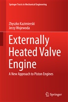 Zbyszk Kazimierski, Zbyszko Kazimierski, Jerzy Wojewoda - Externally Heated Valve Engine