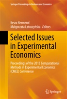 Latuszynska, Latuszynska, Malgorzata Latuszynska, Małgorzata Łatuszyńska, Kesr Nermend, Kesra Nermend - Selected Issues in Experimental Economics